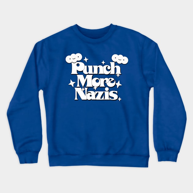 Punch More Nazis // Retro Style Original Design Crewneck Sweatshirt by DankFutura